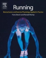 Running: Biomechanics and Exercise Physiology in Practice артикул 1352a.