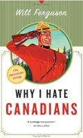 Why I Hate Canadians артикул 6859b.